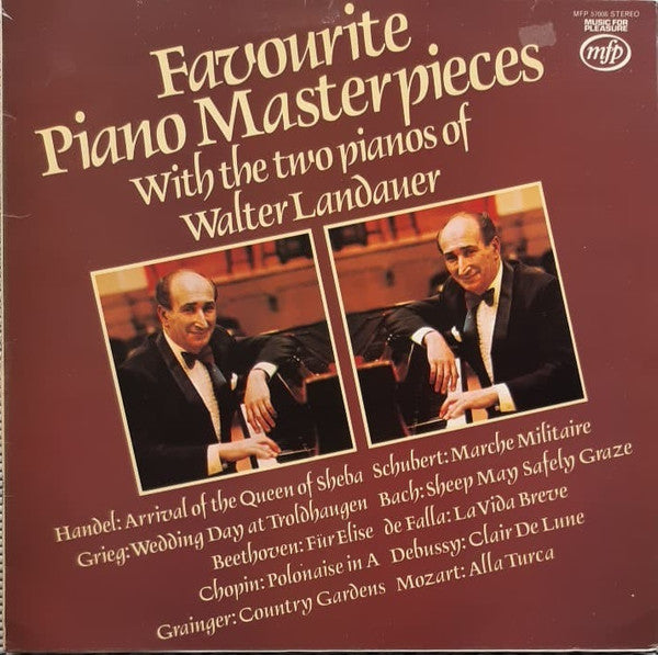 Walter Landauer : Favourite Piano Masterpieces With The Two Pianos Of Walter Landauer (LP, Album)