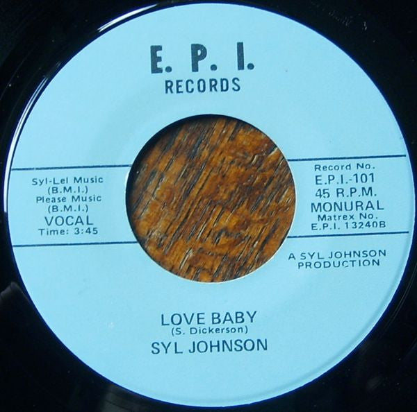 Syl Johnson : Goodie Goodie Good Times / Love Baby (7", Single, Mono)