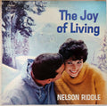 Nelson Riddle : The Joy Of Living (LP, Album, Mono)