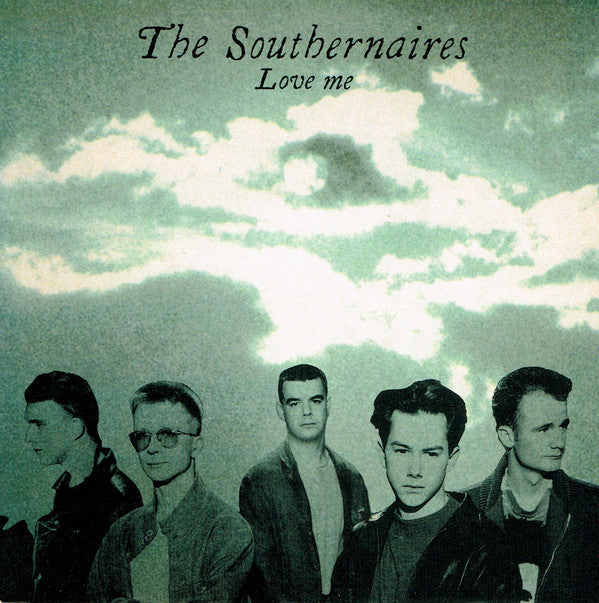 The Southernaires : Love Me (7")