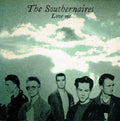 The Southernaires : Love Me (7")