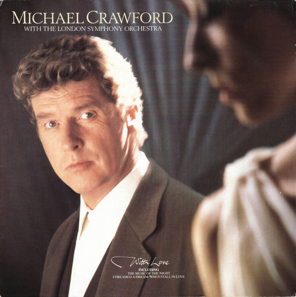 Michael Crawford With The London Symphony Orchestra : With Love (LP, Album)