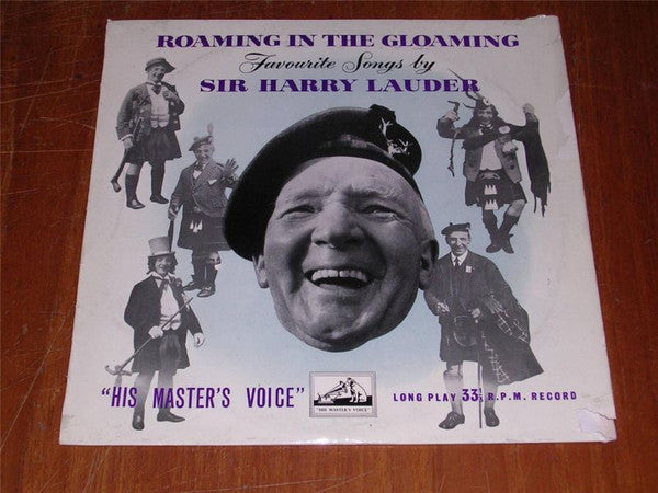 Harry Lauder : Roaming In The Gloaming - Favourite Songs By Sir Harry Lauder (10", Comp, Mono, RP)