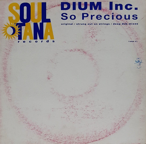Dium Inc. : So Precious (12")