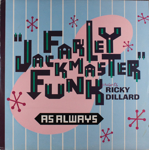 Farley "Jackmaster" Funk Presents Ricky Dillard : As Always (12")
