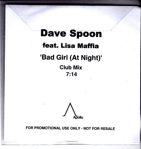 Dave Spoon Featuring Lisa Maffia : Bad Girl (At Night) (CDr, Single, Promo)
