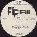 Flip & Fill : Free Your Soul / Sunset In San Antonio (12", Promo)
