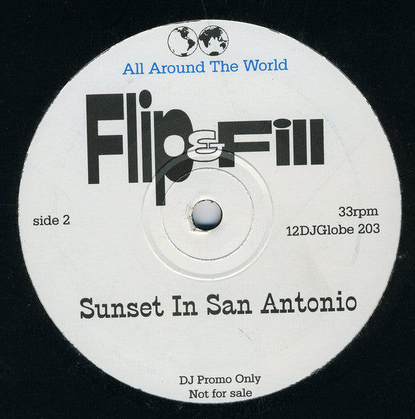 Flip & Fill : Free Your Soul / Sunset In San Antonio (12", Promo)