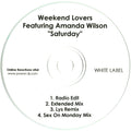 Weekend Lovers Featuring Amanda Wilson : Saturday (CDr, Single, Promo)