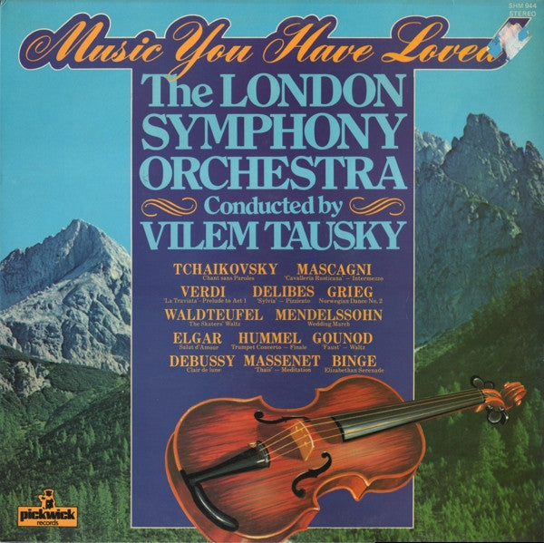London Symphony Orchestra Conducted By Vilem Tausky : Music You Have Loved (LP, Comp)