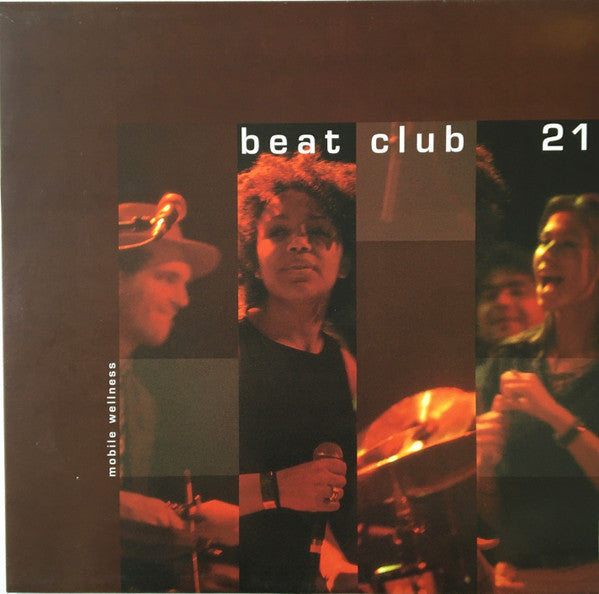 Beat Club 21 : Mobile Wellness (2x12")