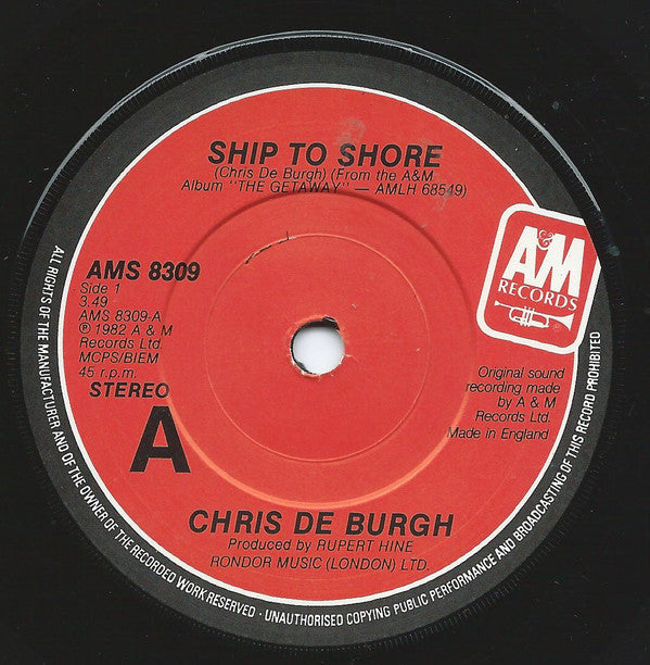 Chris De Burgh : Ship To Shore (7")