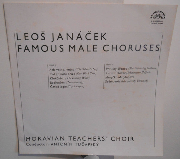 Leoš Janáček - Moravian Teacher's Choir, Antonín Tučapský : Famous Male Choruses (LP, Album)