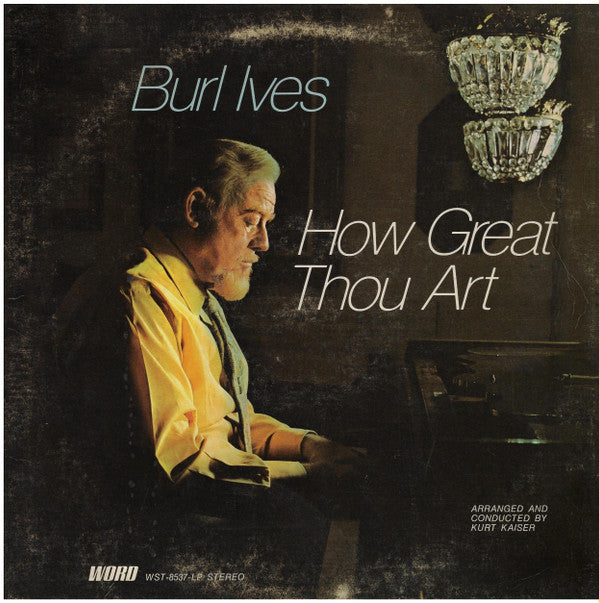 Burl Ives : How Great Thou Art (LP, Album)