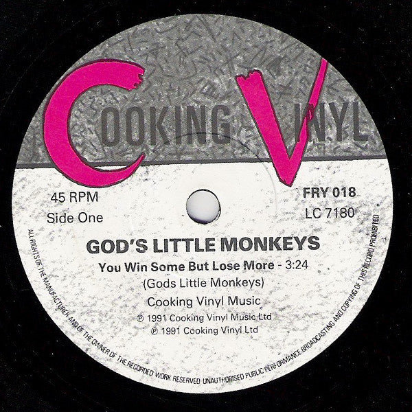 God's Little Monkeys : You Win Some But Lose More (7")