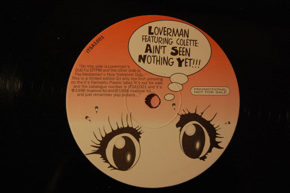 Loverman Featuring Colette (2) : Ain't Seen Nothing Yet!!! (10", Promo)