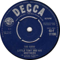 Little Tony And His Brothers : Too Good (7", Single, 4-P)