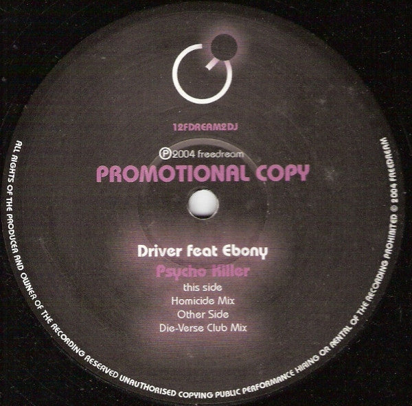 Driver (2) Featuring Ebony (5) : Psycho Killer (12", Promo)