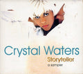 Crystal Waters : Storyteller - A Sampler (CD, Promo, Smplr, dig)