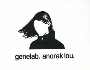 Genelab : Anorak Lou (CD)