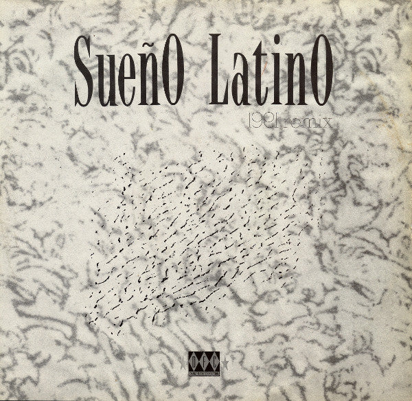 Sueño Latino : Sueño Latino (1991 Remix) (12")