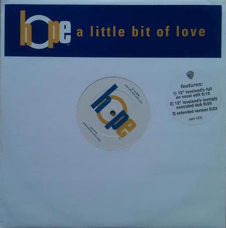 Hope (15) : A Little Bit Of Love (12", Promo)