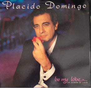Placido Domingo : Be My Love (LP, Album)