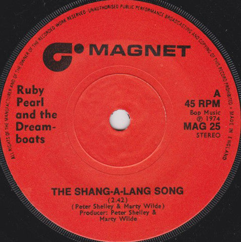 Ruby Pearl And The Dreamboats : The Shang-A-Lang Song (7", Single)