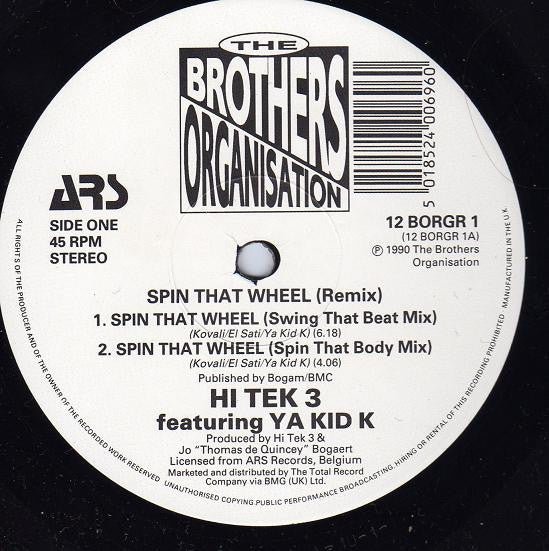 Hi Tek 3 Featuring Ya Kid K : Spin That Wheel (Remix) (12")
