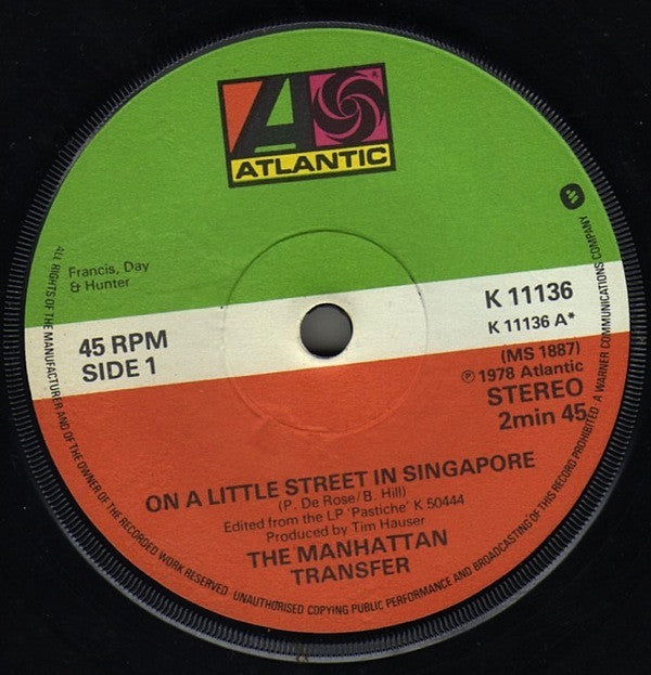 The Manhattan Transfer : On A Little Street In Singapore (7", Single, Dam)