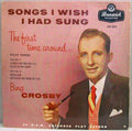 Bing Crosby : Songs I Wish I Had Sung The First Time Around... Part Three (7", EP)