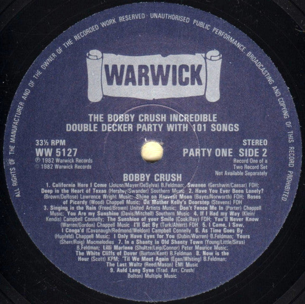 Bobby Crush : The Bobby Crush Incredible Double Decker Party With 101 Great Songs - Party One / Party Two (2xLP, Album)