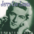 Jerry Lee Lewis : Greatest Hits (CD, Comp)