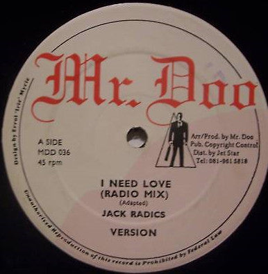 Jack Radics : I Need Love (12")