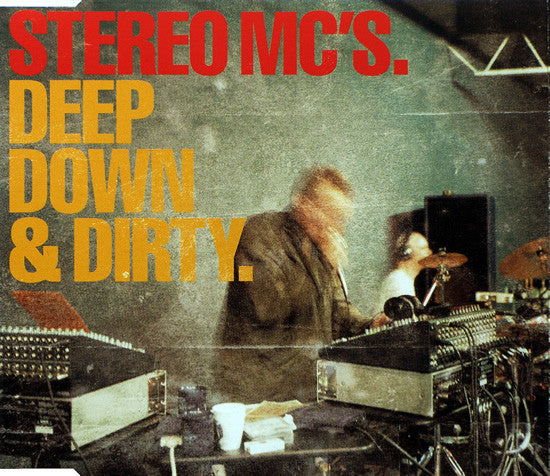 Stereo MC's : Deep Down & Dirty (CD, Single)