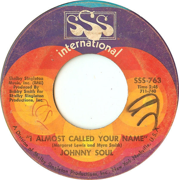 Johnny Soul : I Almost Called Your Name (7")