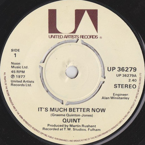 Quint : It's Much Better Now (7", Single)