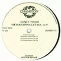 DJ George J / Sevynn : Never Gonna Let You Go (12", Promo)
