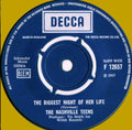 The Nashville Teens : The Biggest Night Of Her Life / Last Minute (7", Single)
