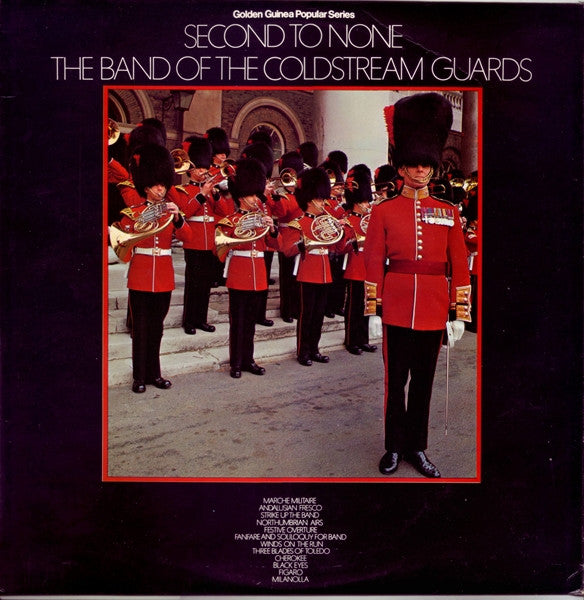Coldstream Guards : Second To None (LP)