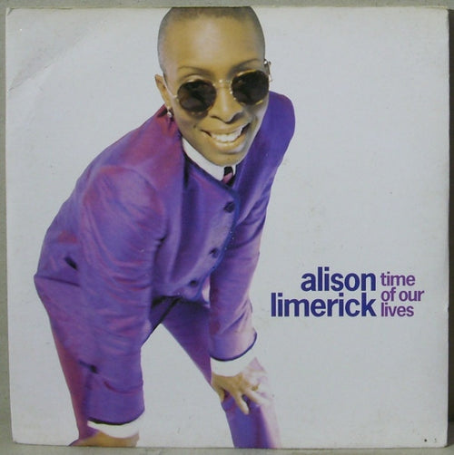 Alison Limerick : Time Of Our Lives (7")