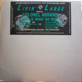 Livin' Large Featuring Colonel Abrams : Love Is What We Need (2x12", Promo)