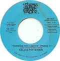 Kellee Patterson : Turn On The Lights (7", Single, Styrene, She)