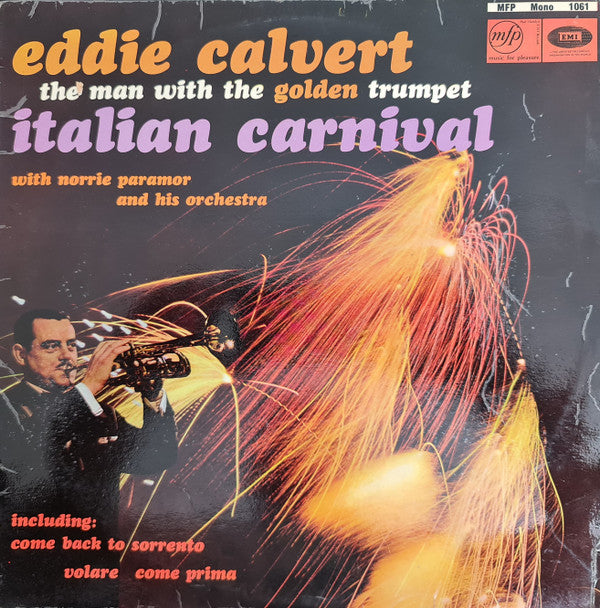 Eddie Calvert : The Man With The Golden Trumpet - Italian Carnival (LP, Comp, Mono)