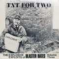 Blaster Bates : TNT For Two (The Explosive Exploits Of Blaster Bates Volume Three) (LP, Mono)
