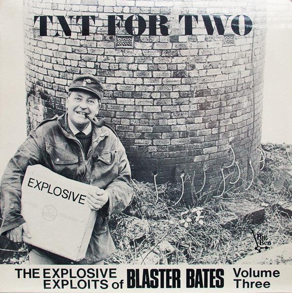 Blaster Bates : TNT For Two (The Explosive Exploits Of Blaster Bates Volume Three) (LP, Mono)