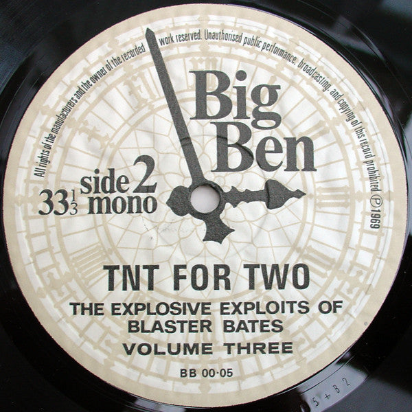 Blaster Bates : TNT For Two (The Explosive Exploits Of Blaster Bates Volume Three) (LP, Mono)