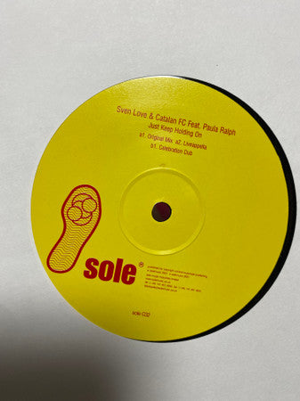 Catalan FC & Sven Love Featuring Paula Ralph : Just Keep Holding On (12")