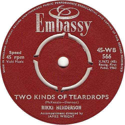 Rikki Henderson : Two Kinds Of Teardrops / When Will You Say I Love You (7", Single)
