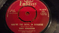Rikki Henderson / Ray Pilgrim : You're The Devil In Disguise / Forget Him (7", Single)